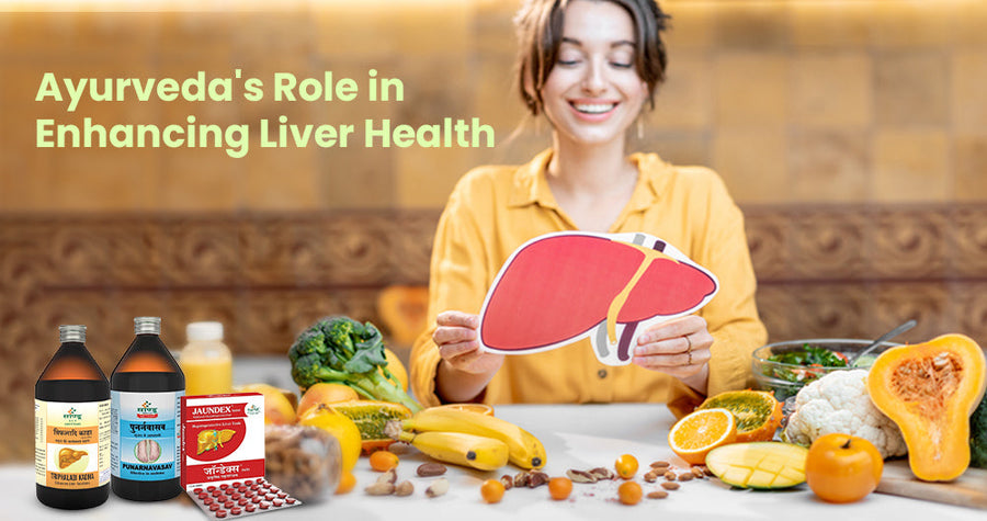 Ayurveda’s Role in Enhancing Liver Health